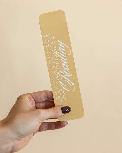 Romanticize Reading Bookmark